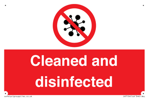 Cleaned and disinfected